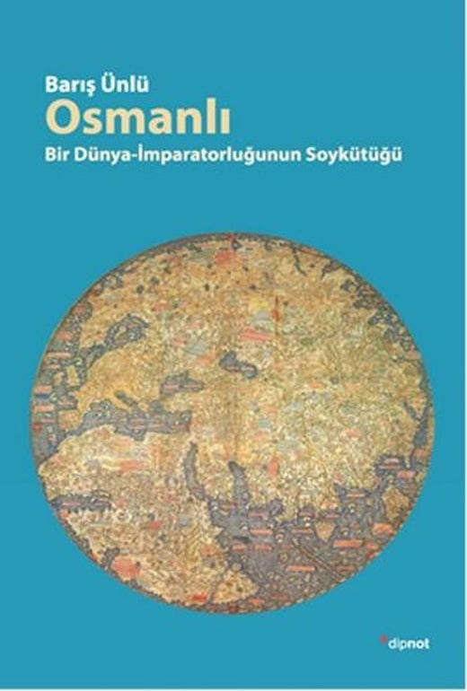 Osmanlı - Bir Dünya-İmparatorluğun Soykütüğü | Dipnot (İnce Kapak)