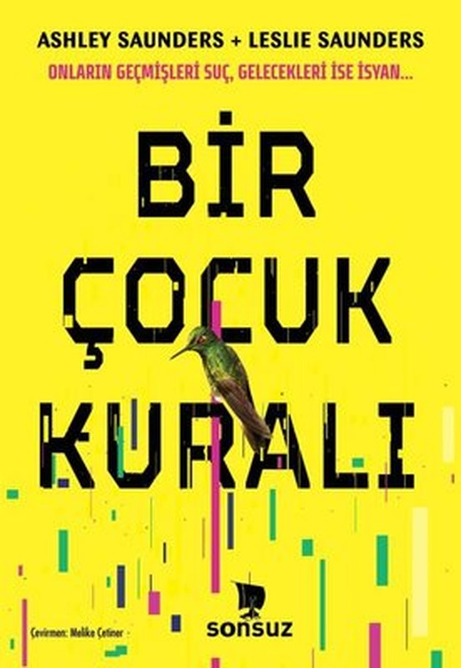 Bir Çocuk Kuralı | Sonsuz Kitap (İnce Kapak)
