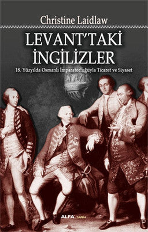 Levant'taki İngilizler | Alfa Yayınları