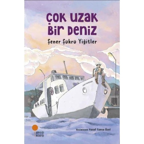 Çok Uzak Bir Deniz | Günışığı Yayınları