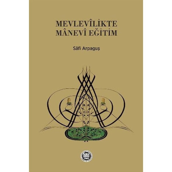 Mevlevilikte Manevi Eğitim