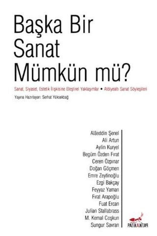 Başka Bir Sanat Mümkün mü?