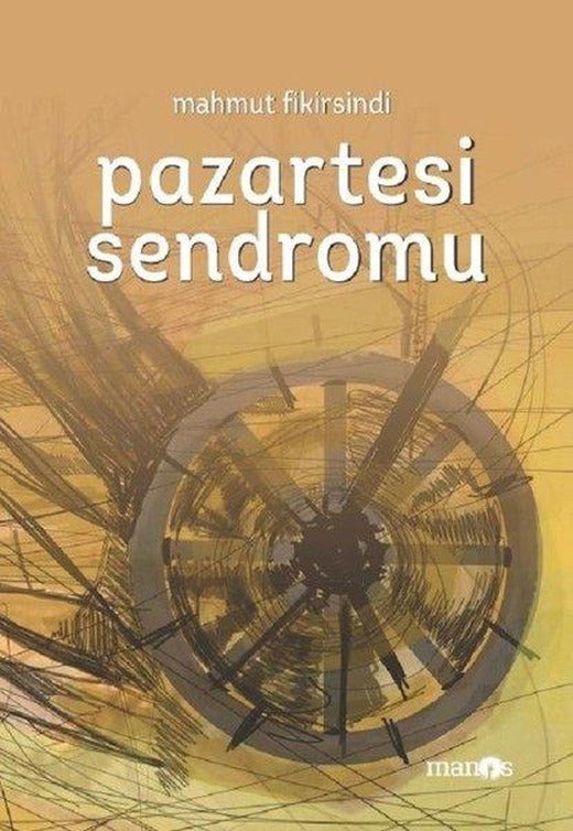 Pazartesi Sendromu | Manos (Ciltli)