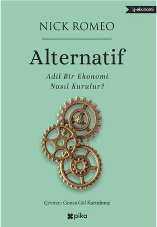 Alternatif - Adil Bir Ekonomi Nasıl Kurulur? |Hep Kitap (İnce Kapak)