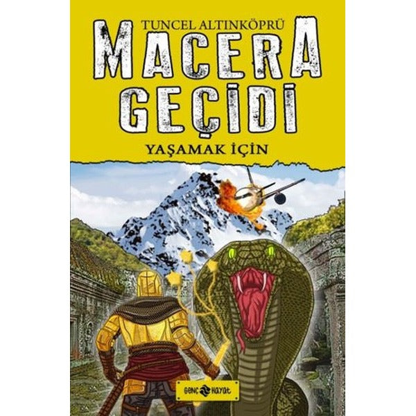 Macera Geçidi - Yaşamak İçin | Genç Hayat (Ciltli)