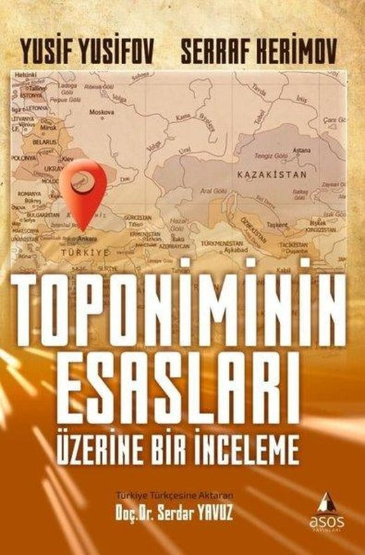 Toponiminin Esasları Üzerine Bir İnceleme | Asos Yayınları (İnce Kapak)