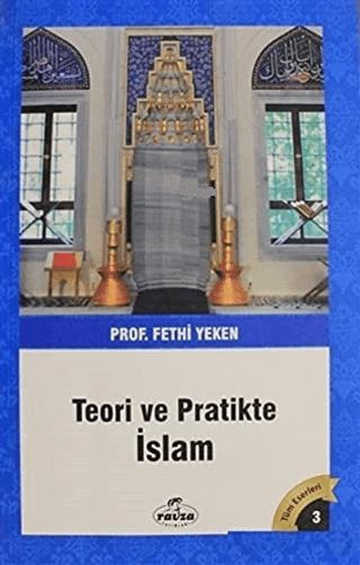 Teori ve Pratikte İslam | Ravza Yayınları (Ciltsiz)