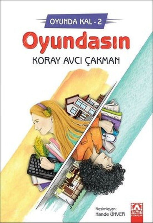 Oyundasın - Oyunda Kal 2 | Altın Kitaplar