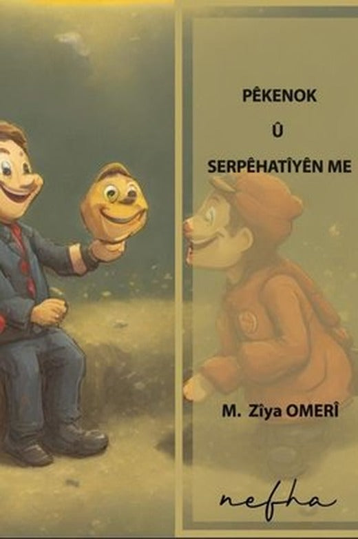 Pekenok u Serpehatiyen Me | Nefha Yayınları