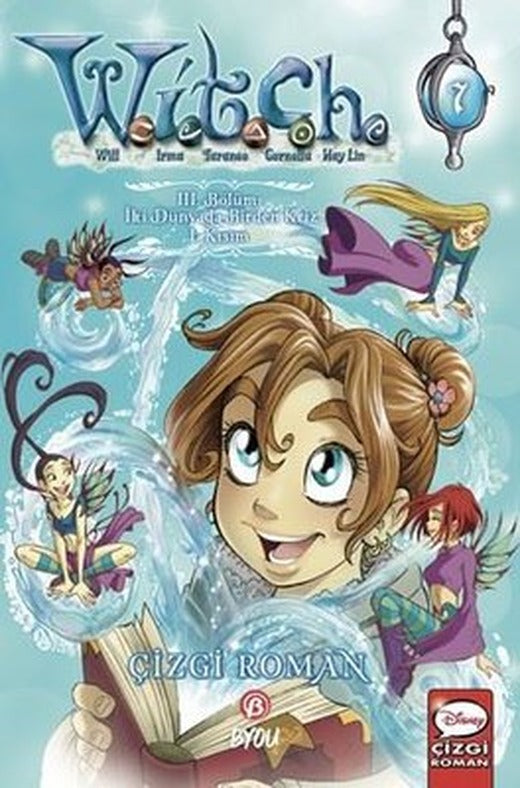Disney Witch 7 - 3. Bölüm - İki Dünyada Birden Kriz 1. Kısım | Beta Byou (İnce Kapak)