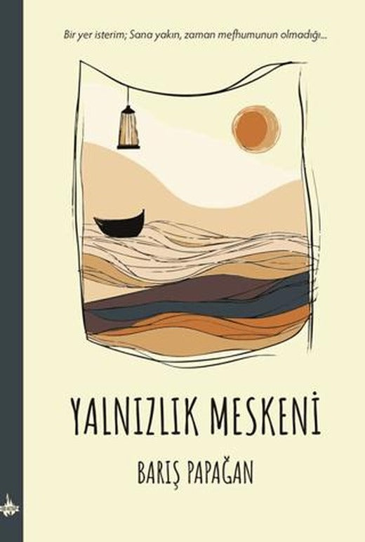 Yalnızlık Meskeni