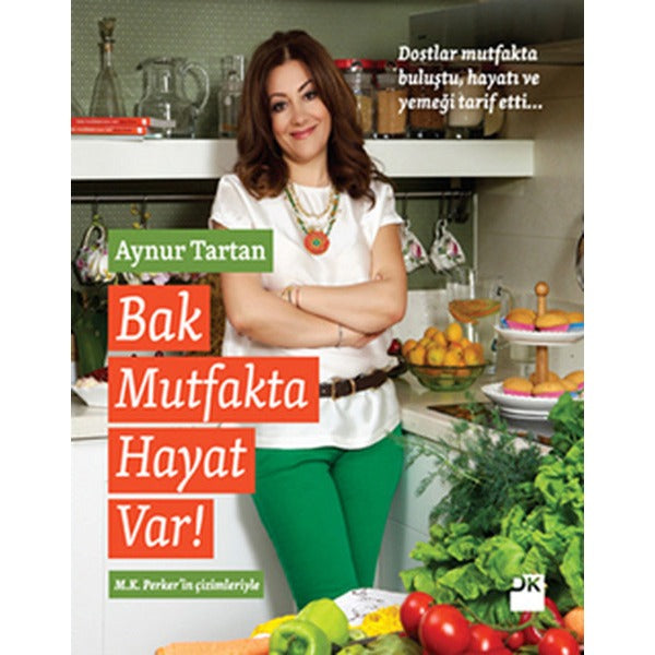 Bak Mutfakta Hayat Var | Doğan Kitap