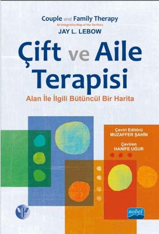 Çift ve Aile Terapisi | Nobel Akademik Yayıncılık (İnce Kapak)
