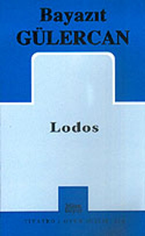 Lodos | Mitos Boyut Yayınları - Tiyatro Oyun Dizisi (İnce Kapak)
