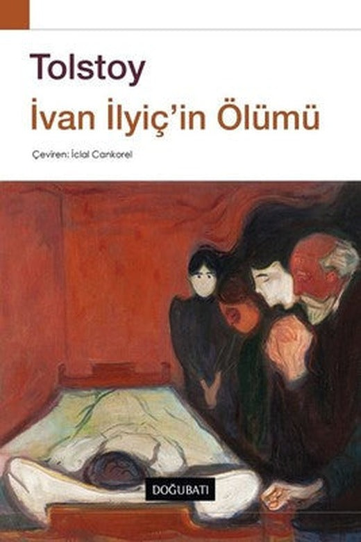 İvan İlyiç'in Ölümü | Doğu Batı Yayınları