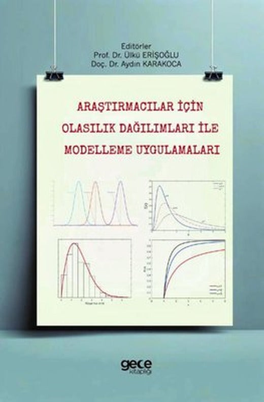 Araştırmacılar İçin Olasılık Dağılımları İle Modelleme Uygulamaları | Gece Kitaplığı