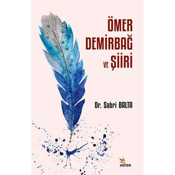 Ömer Demirbağ ve Şiiri | Kriter (İnce Kapak)