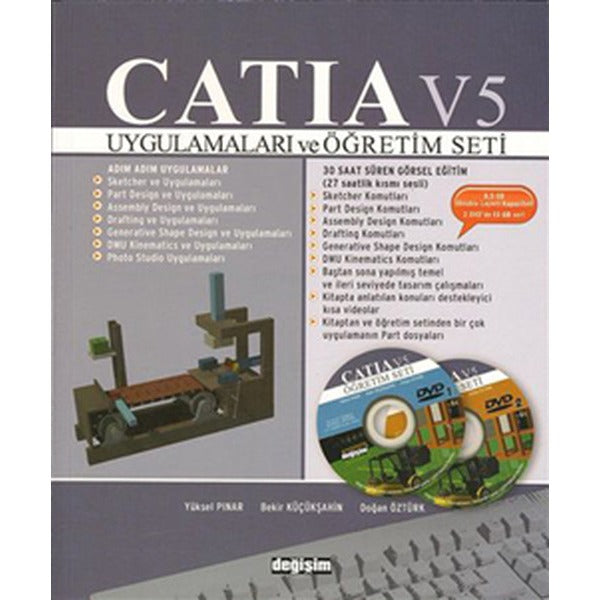 Catia V5 Uygulamaları ve Öğretim Seti | Değişim Yayınları (Ciltsiz)
