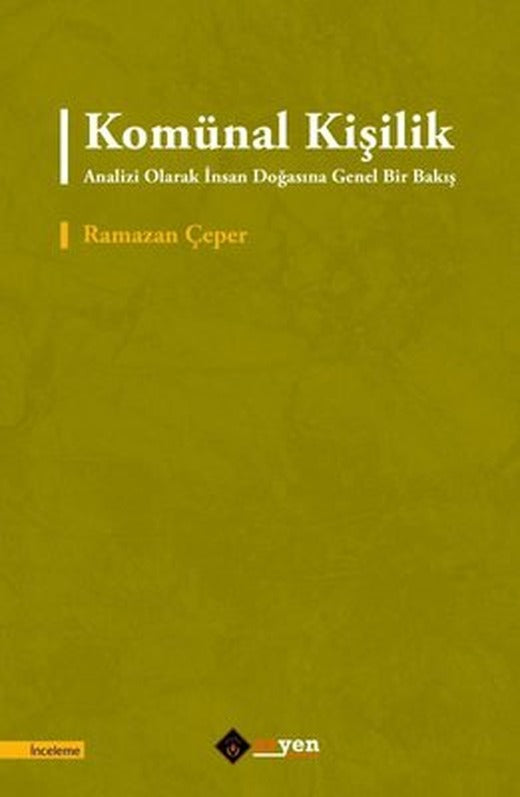 Komunal Kişilik Analizi Olarak İnsan Doğasına Genel Bir Bakış | Aryen