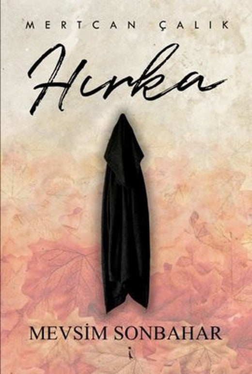 Hırka - Mevsim Sonbahar | İkinci Adam Yayınları (İnce Kapak)