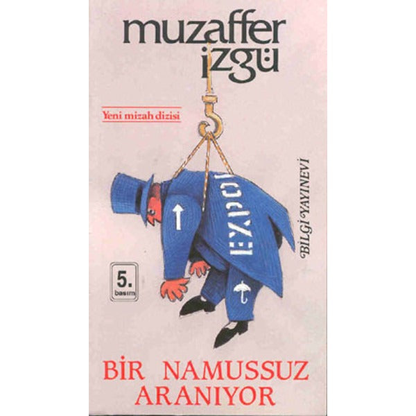 Bir Namussuz Aranıyor | Bilgi Yayınevi