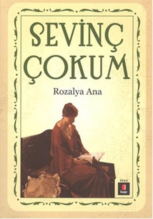 Rozalya Ana | Kapı Yayınları - Edebiyat Dizisi (İnce Kapak)