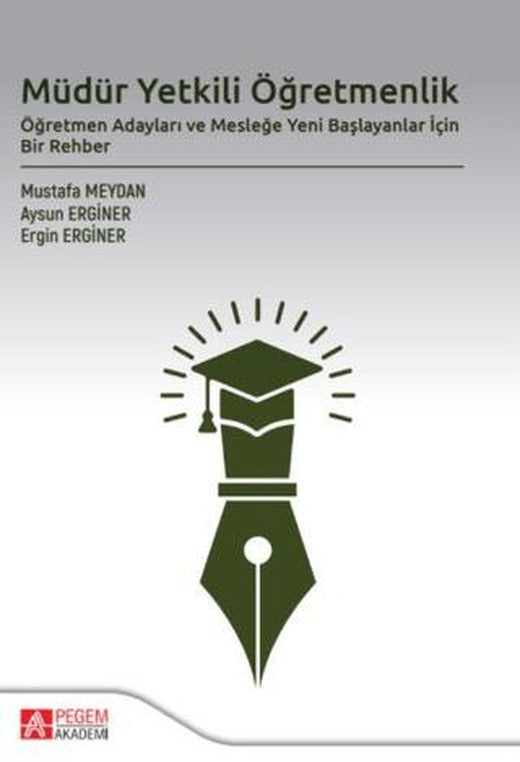 Müdür Yetkili Öğretmenlik | Pegem Akademi Yayıncılık (Ciltsiz)