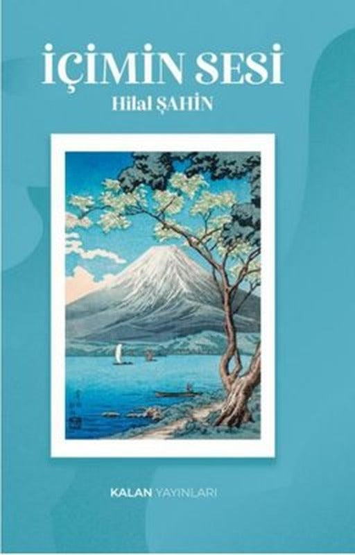 İçimin Sesi | Kalan Yayınları (İnce Kapak)