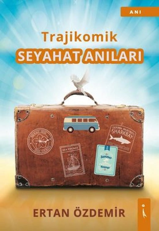 Trajikomik Seyahat Anıları | İkinci Adam Yayınları