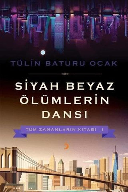 Siyah Beyaz Ölümlerin Dansı | Cinius Yayınları (Ciltsiz)