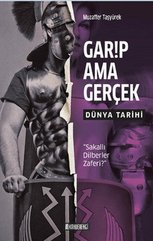 Garip Ama Gerçek - Dünya Tarihi | Kahverengi Kitap