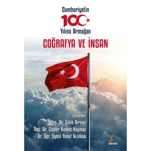 Coğrafya ve İnsan - Cumhuriyetin 100. Yılına Armağan | Kriter (İnce Kapak)