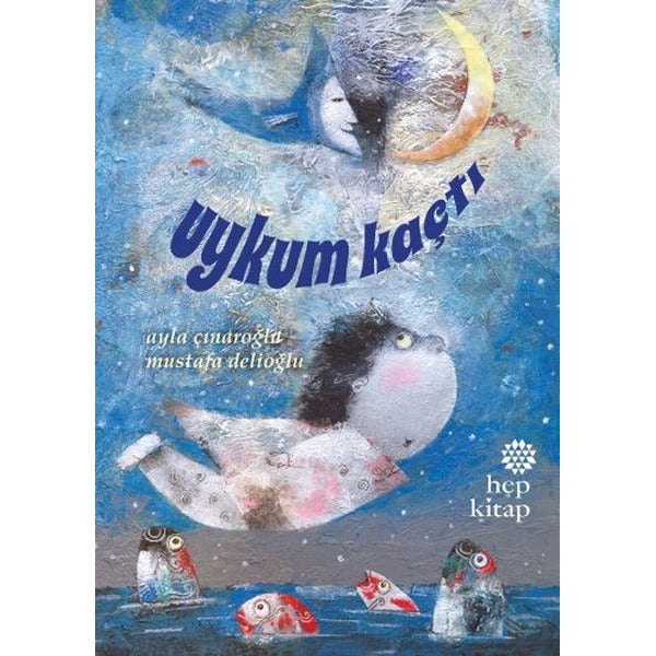 Uykum Kaçtı | Hep Kitap