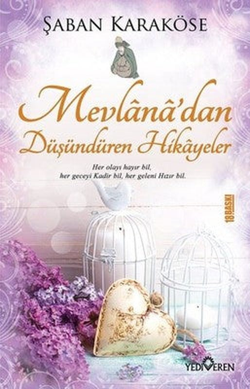 Mevlana'dan Düşündüren Hikayeler | Yediveren Yayınları
