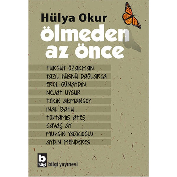Ölmeden Az Önce | Bilgi Yayınevi