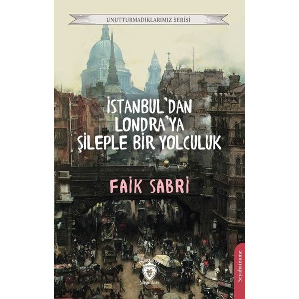 İstanbuldan Londraya Şileple Bir Yolculuk