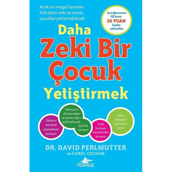 Daha Zeki Bir Çocuk Yetiştirmek | Pegasus (İnce Kapak)
