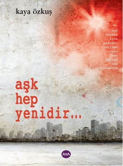 Aşk Hep Yenidir... | AYA