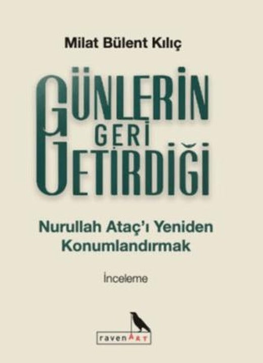 Günlerin Geri Getirdiği | ravenART (Ciltsiz)
