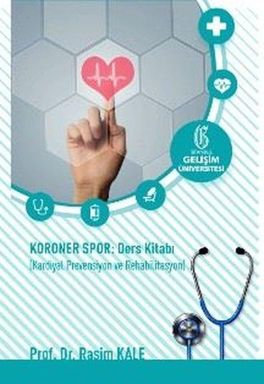 Korner Spor: Ders Kitabı Karidiyal Prevensiyon ve Rehabilitasyon | İstanbul Gelişim Üniversitesi (İnce Kapak)