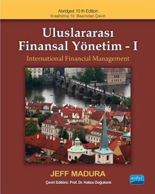 Uluslararası Finansal Yönetim 1 | Nobel Akademik Yayıncılık (İnce Kapak)