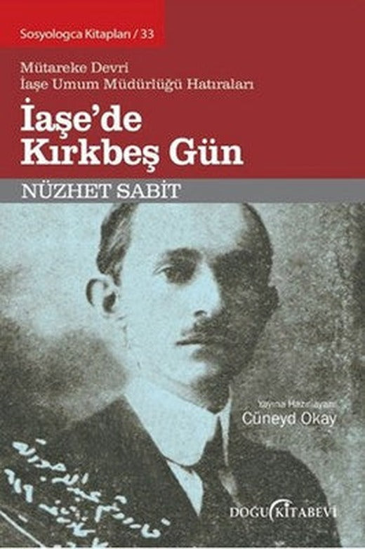 İaşe'de Kırkbeş Gün | Doğu Kitabevi