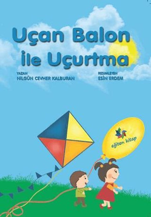 Uçan Balon İle Uçurtma