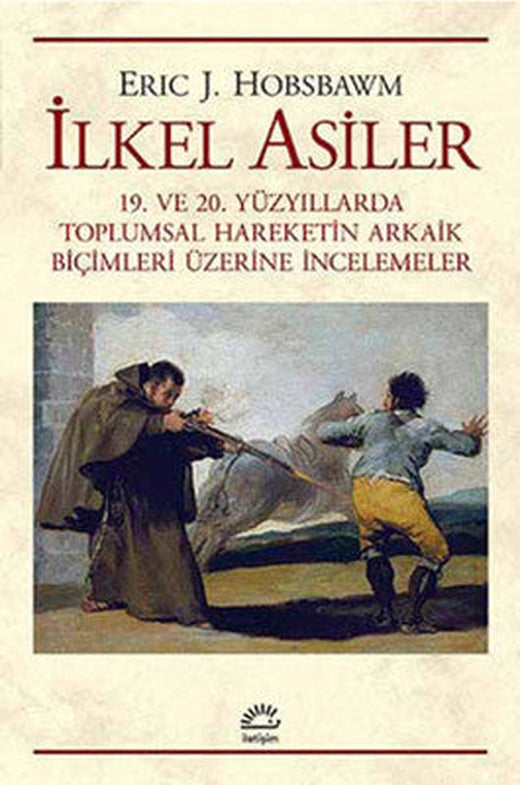 İlkel Asiler | İletişim Yayınları