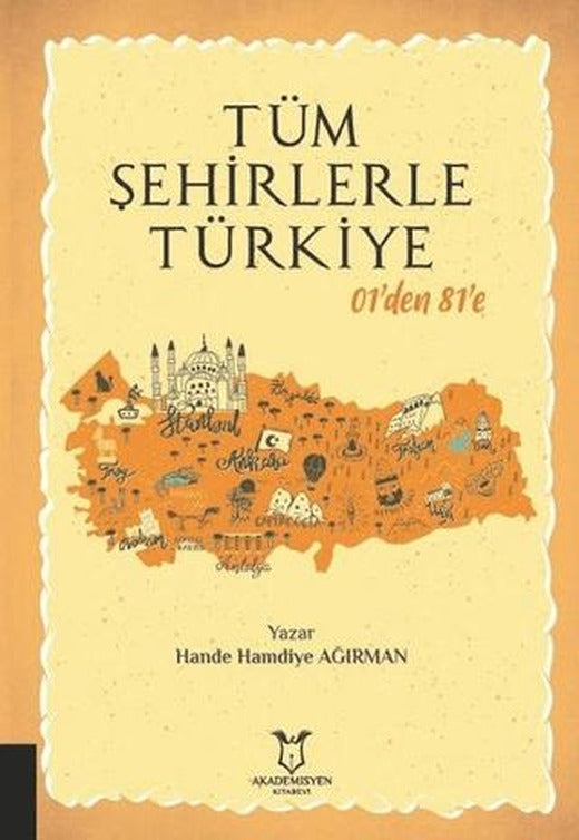 Tüm Şehirlerle Türkiye | Akademisyen Kitabevi (Ciltsiz)