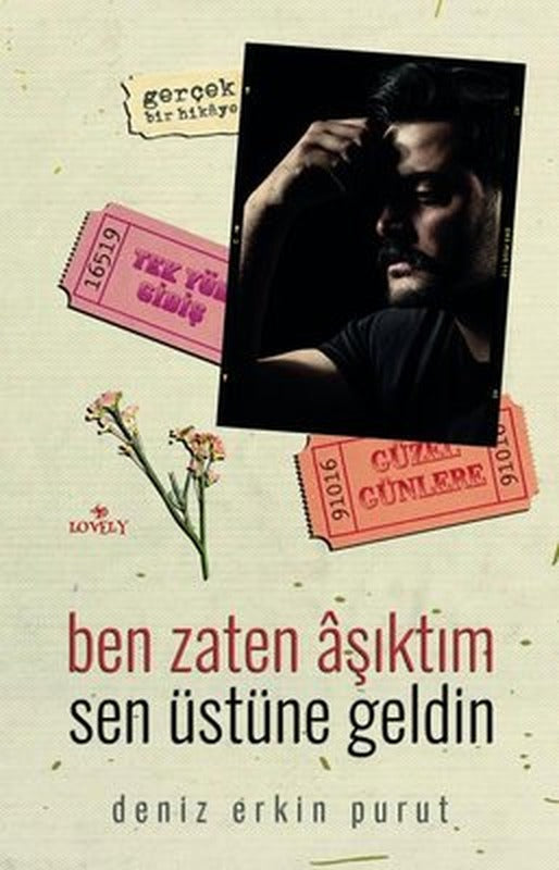 Ben Zaten Aşıktım Sen Üstüne Geldin | Lovely