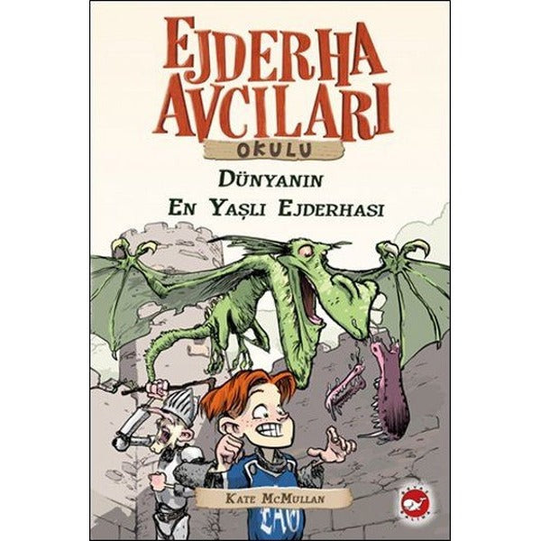 Ejderha Avcıları Okulu 16 - Dünyanın En yaşlı Ejderhası | Beyaz Balina Yayınları
