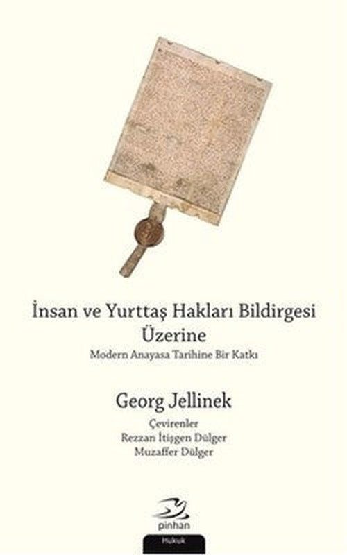 İnsan ve Yurttaş Hakları Bildirgesi Üzerine | Pinhan Yayıncılık