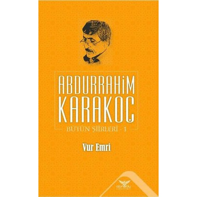 Vur Emri Bütün Şiirleri 1 | Altınordu