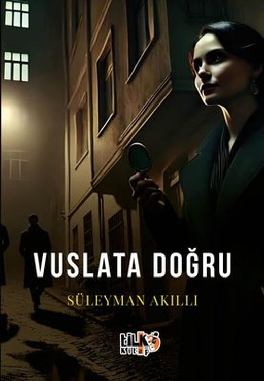 Vuslata Doğru | Tilki Kitap (İnce Kapak)